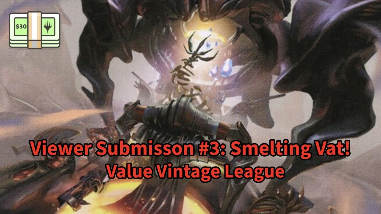 VV MTG – Smelting Vat Subscriber Special
